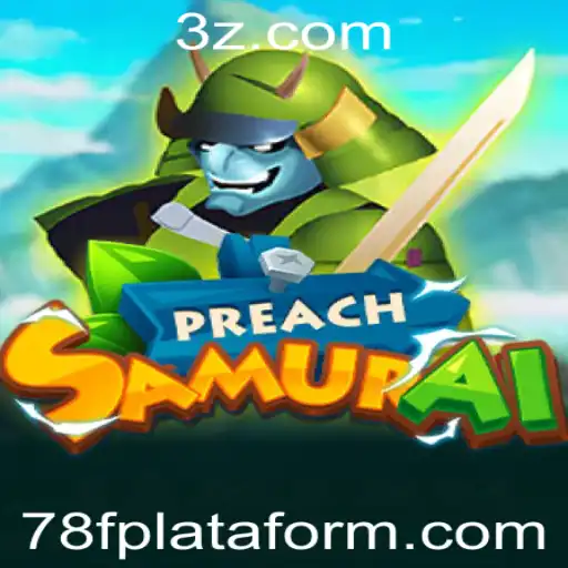 PreachSamurai: Aventura e Estratégia na Plataforma 78f